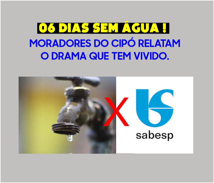 Moradores do Distrito do Cipó sofrem com falta d'água há seis dias